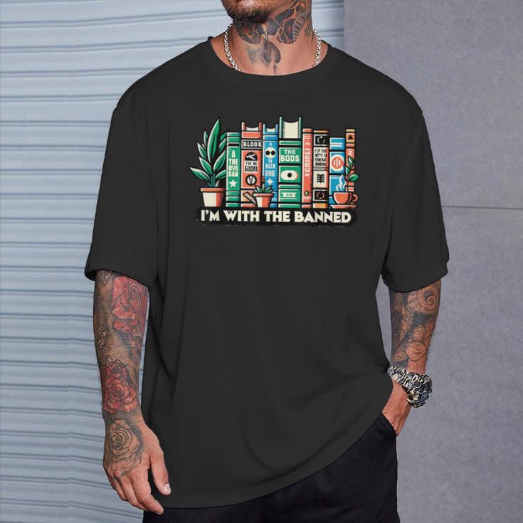 I'm With The Banned Books I Read Banned Books Lovers T-Shirt Gifts for Him