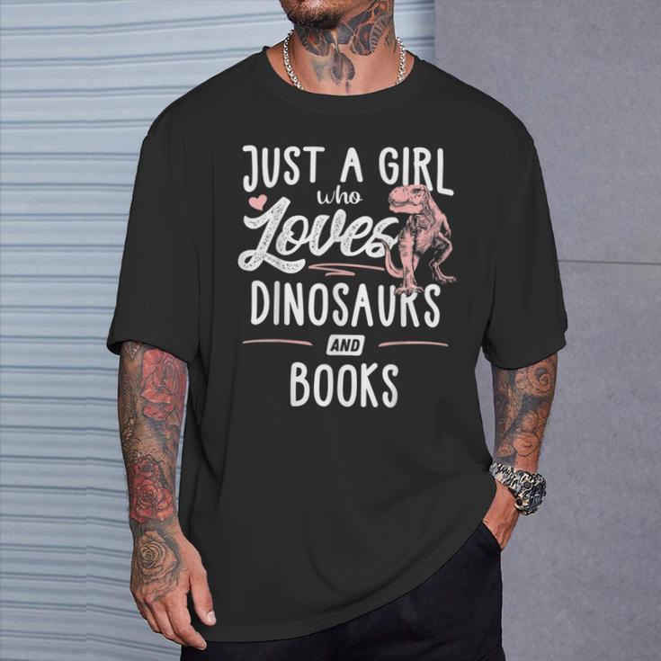 Just A Girl Who Loves Dinosaurs And Books Dinosaur T-Shirt Gifts for Him Just A Girl Who Loves Dinosaurs And Books Dinosaur T-Shirt Gifts for Him