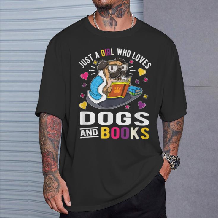Just A Girl Who Loves Dogs And Books T-Shirt Gifts for Him