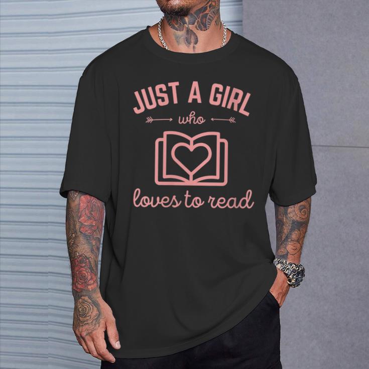 Just A Girl Who Loves To Read Book Lover Nerd Readers Books T-Shirt Gifts for Him Just A Girl Who Loves To Read Book Lover Nerd Readers Books T-Shirt Gifts for Him