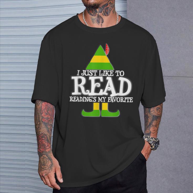 I Just Like To Read READING ELF Book Lover Christmas Holiday T-Shirt Gifts for Him I Just Like To Read READING ELF Book Lover Christmas Holiday T-Shirt Gifts for Him