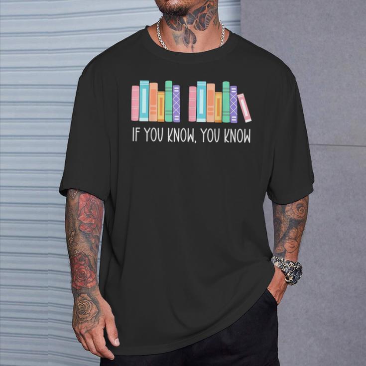 If You Know You Know 6 7 Six Seven Meme Teacher Book Lover T-Shirt Gifts for Him If You Know You Know 6 7 Six Seven Meme Teacher Book Lover T-Shirt Gifts for Him