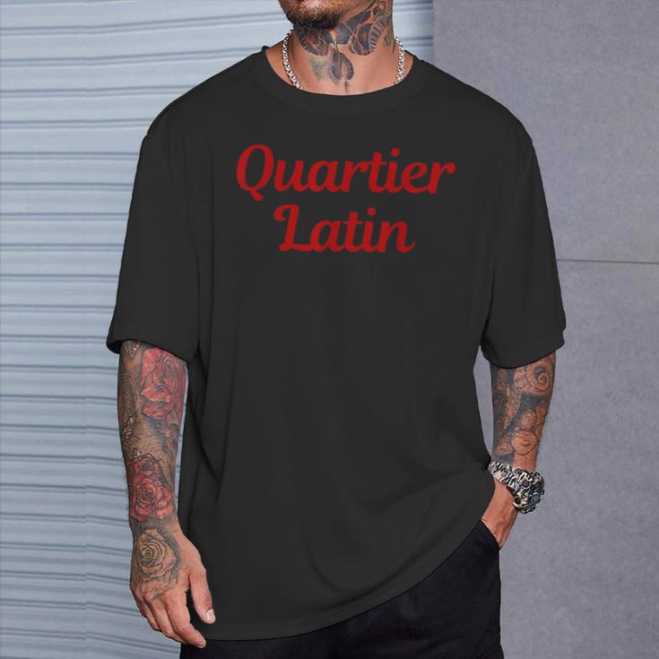 Latin Quarter Paris Tourism 5th Arrondissement Bookstores T-Shirt Gifts for Him Latin Quarter Paris Tourism 5th Arrondissement Bookstores T-Shirt Gifts for Him