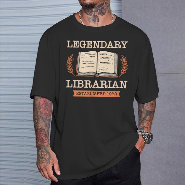 Legendary Librarian Established 1972 Library Book Birthday T-Shirt Gifts for Him
