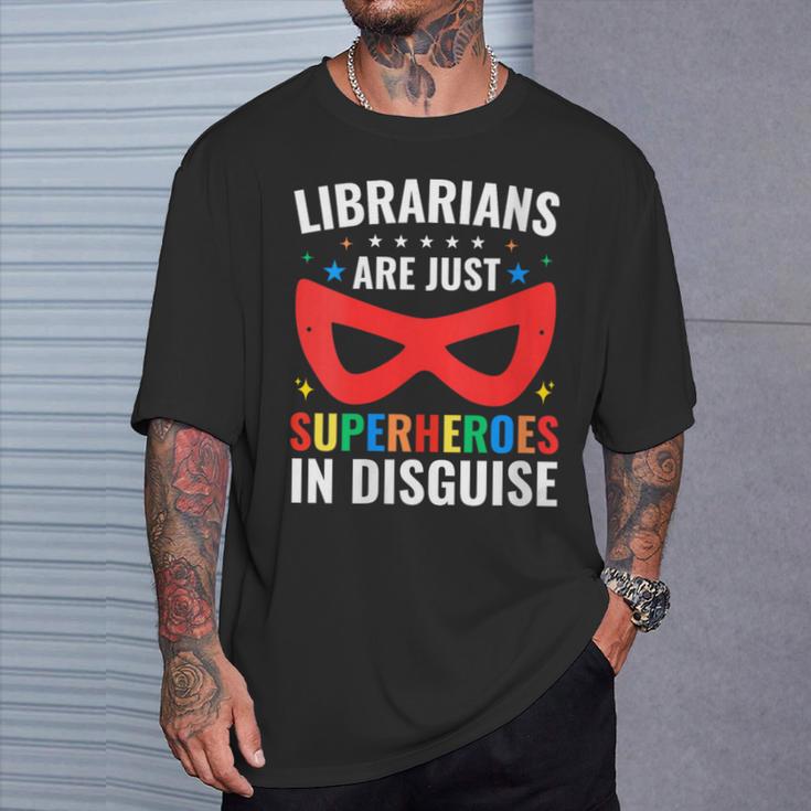 Librarians Are Just Superheroes In Disguise Library Book Tee T-Shirt Gifts for Him