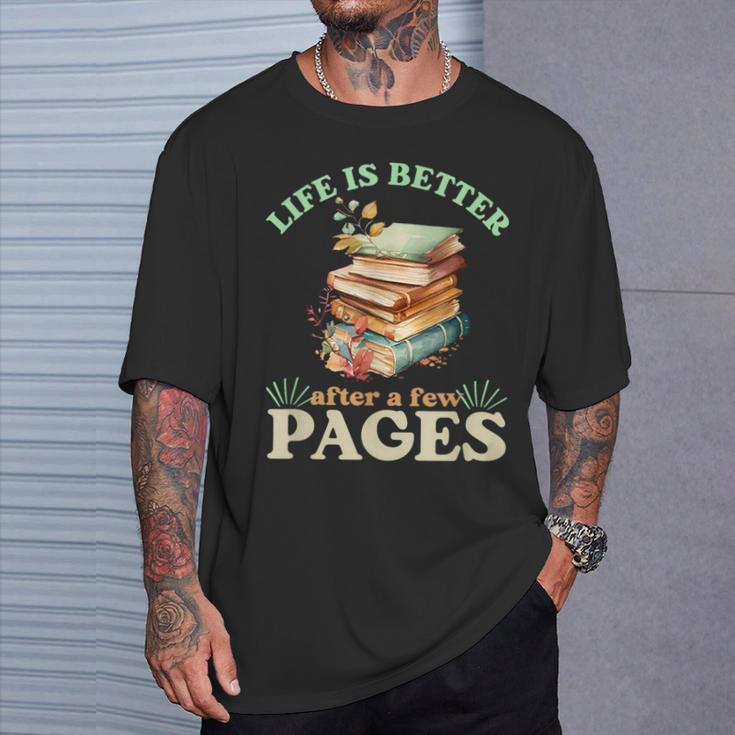 Life Is Better After A Few Pages Book Lover Reading Quote T-Shirt Gifts for Him Life Is Better After A Few Pages Book Lover Reading Quote T-Shirt Gifts for Him