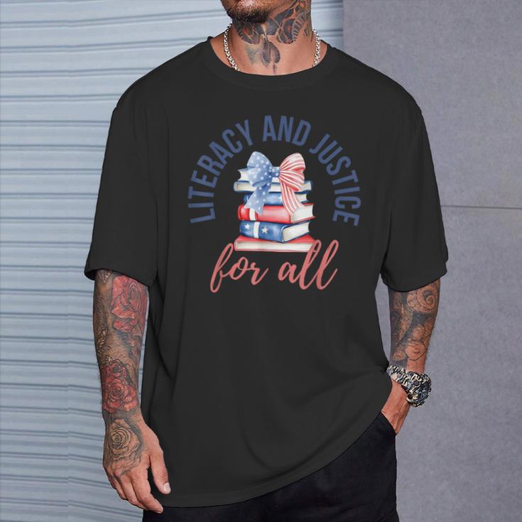 Literacy And Justice For All Book Coquette Bookworm 4th July T-Shirt Gifts for Him Literacy And Justice For All Book Coquette Bookworm 4th July T-Shirt Gifts for Him
