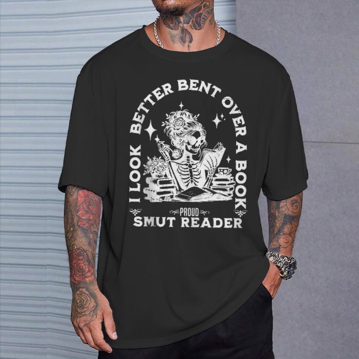 I Look Better Bent Over A Book Smut Reader T-Shirt Gifts for Him