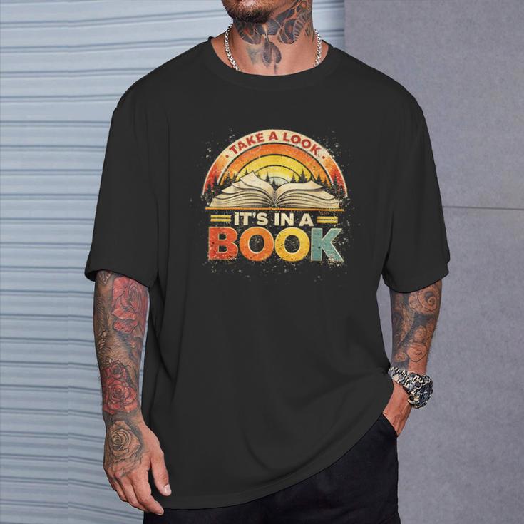 Take A Look It's In A Book Inspiring Teachers Librarians T-Shirt Gifts for Him Take A Look It's In A Book Inspiring Teachers Librarians T-Shirt Gifts for Him