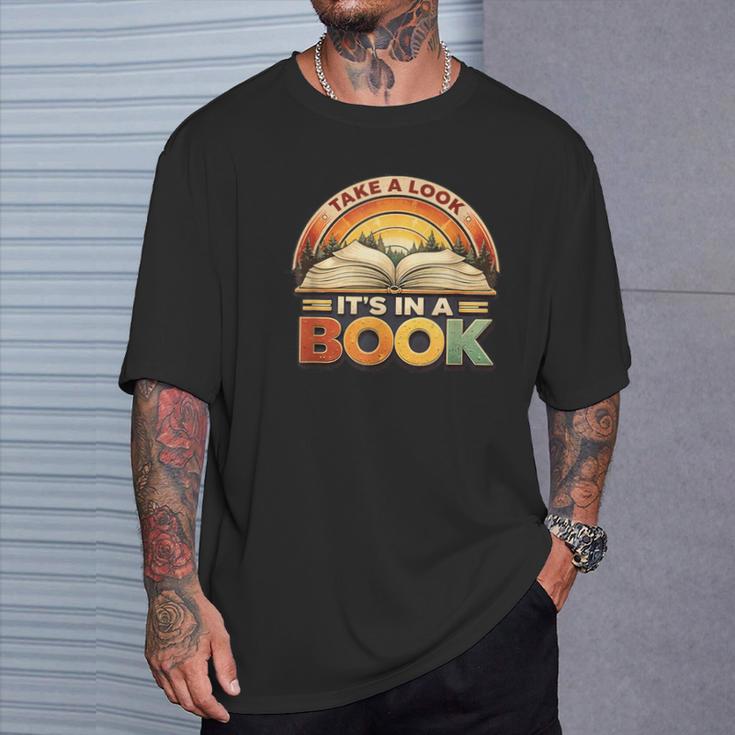 Take A Look It's In A Book Motivating Teachers Bookworms T-Shirt Gifts for Him
