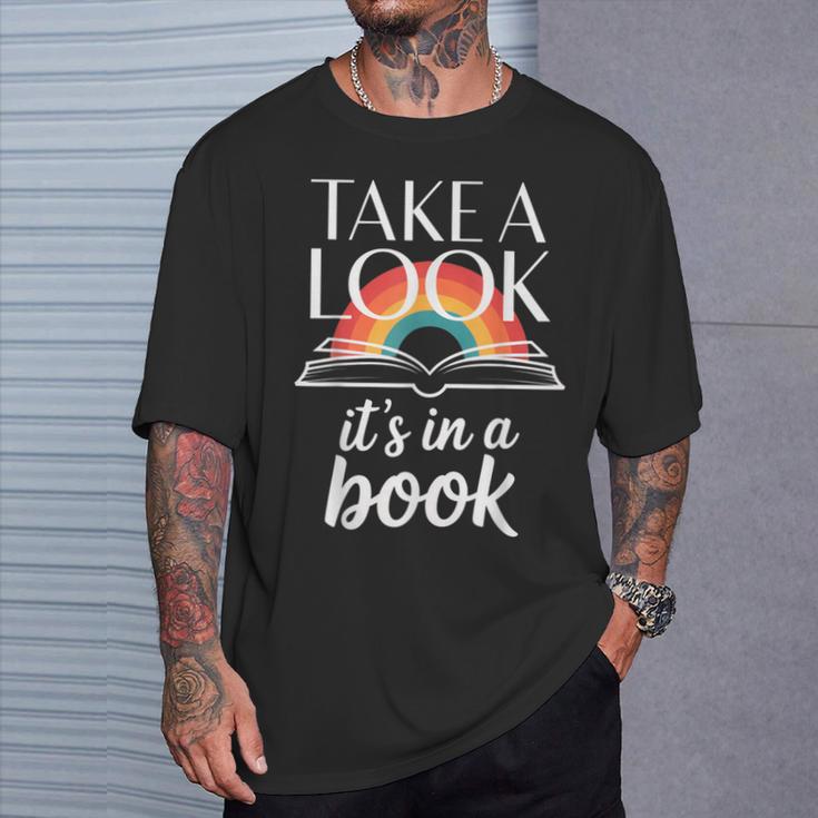Take A Look Its In A Book Retro Reading Bookworm Librarian T-Shirt Gifts for Him