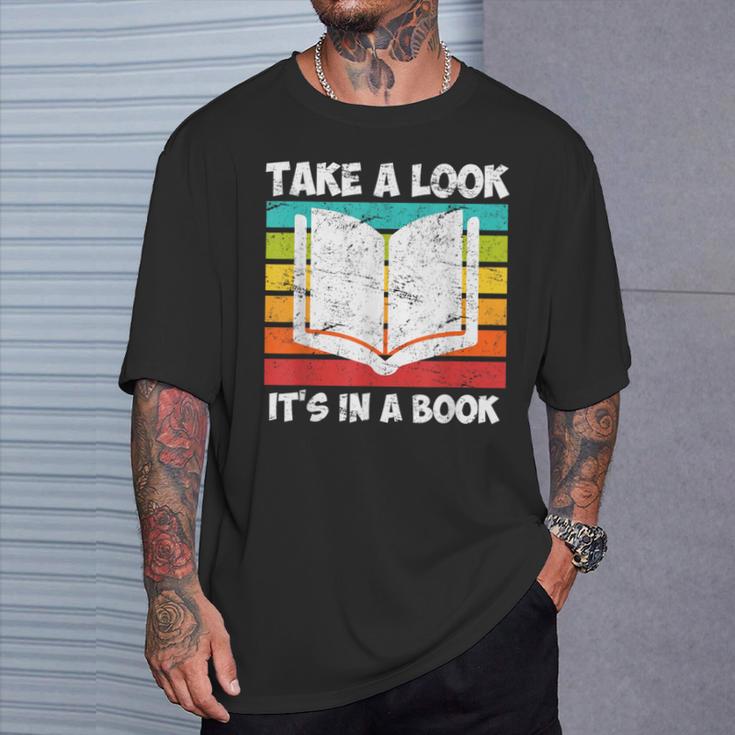 Take a Look Its In a Book T-Shirt Gifts for Him Take a Look Its In a Book T-Shirt Gifts for Him