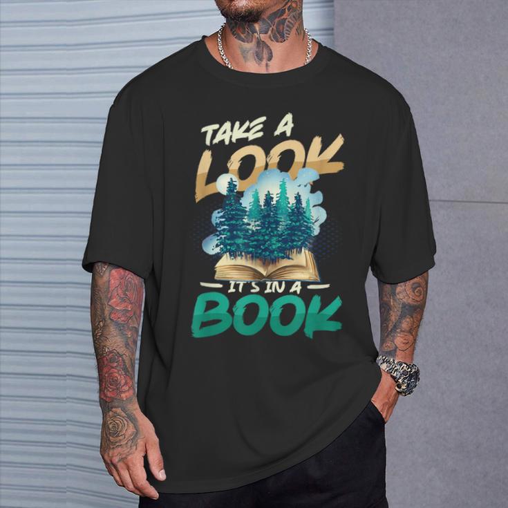 Take A Look It´s In A Book Reading Lover T-Shirt Gifts for Him