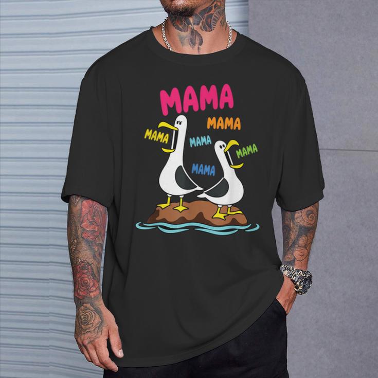 Lustiges Möwen Mama Humorvolleogel Meme Mama T-Shirt Geschenke für Ihn