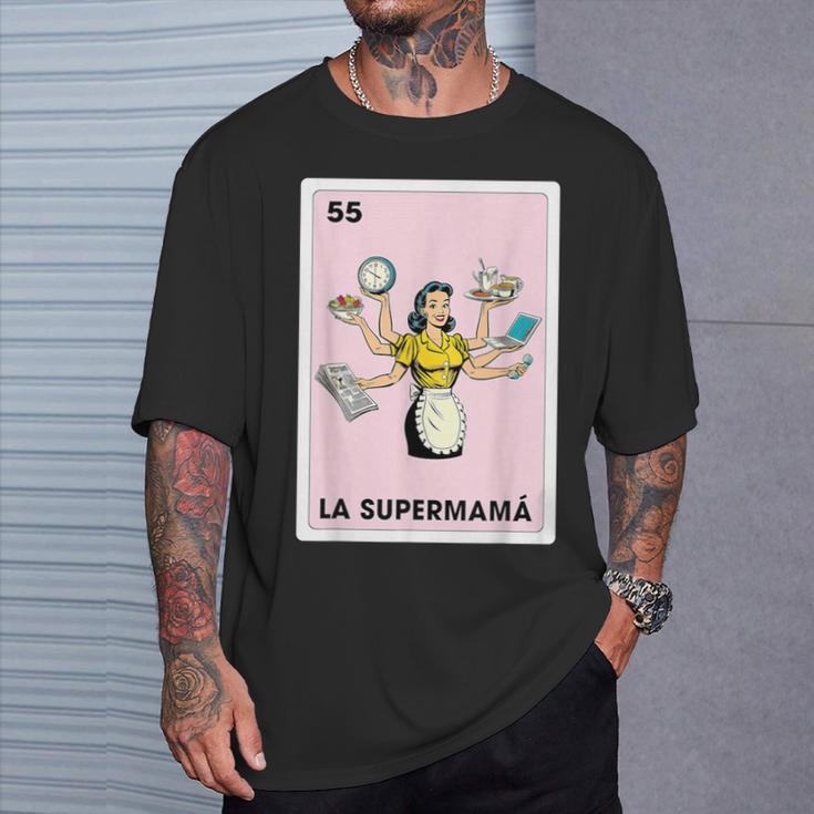 Mexicana Latina Mom Life La Supermama Mexican Bingo Card T-Shirt Gifts for Him Mexicana Latina Mom Life La Supermama Mexican Bingo Card T-Shirt Gifts for Him
