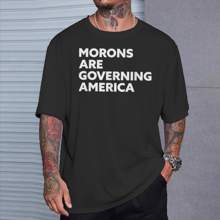 Morons Are Governing America Tシャツ 彼への贈り物