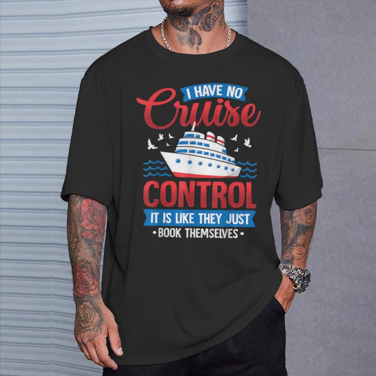 I Have No Control It's Like They Just Book Themselves T-Shirt Gifts for Him I Have No Control It's Like They Just Book Themselves T-Shirt Gifts for Him