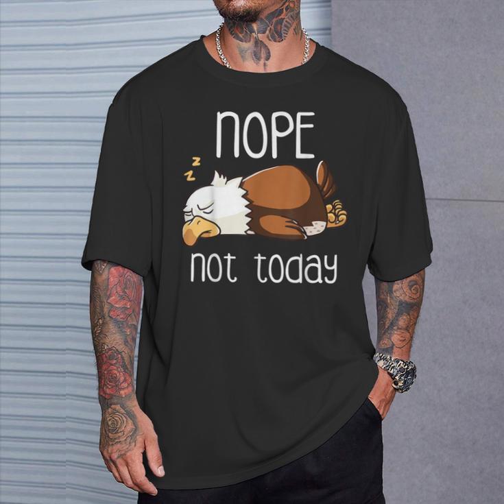Nope Not Todayleeping American Bald Eagle Nap Early Bird Tシャツ 彼への贈り物