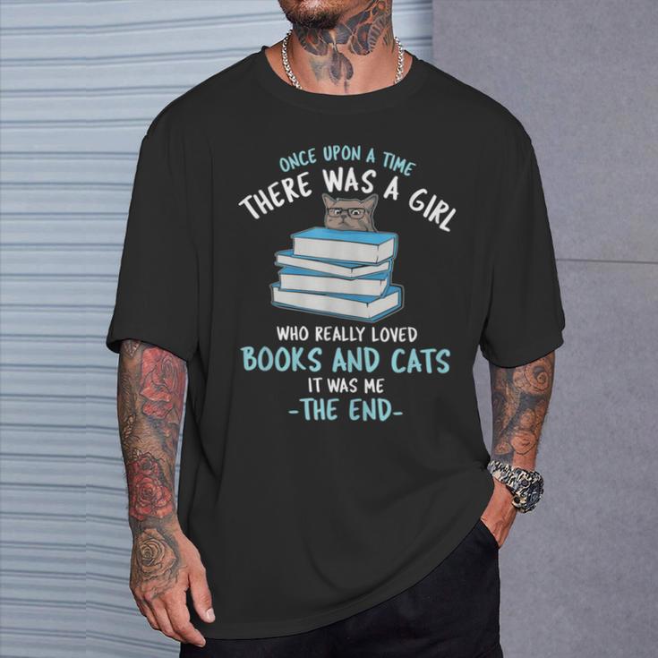 Once Upon a Timee There Was a Girl Who Loved Catts And Books T-Shirt Gifts for Him