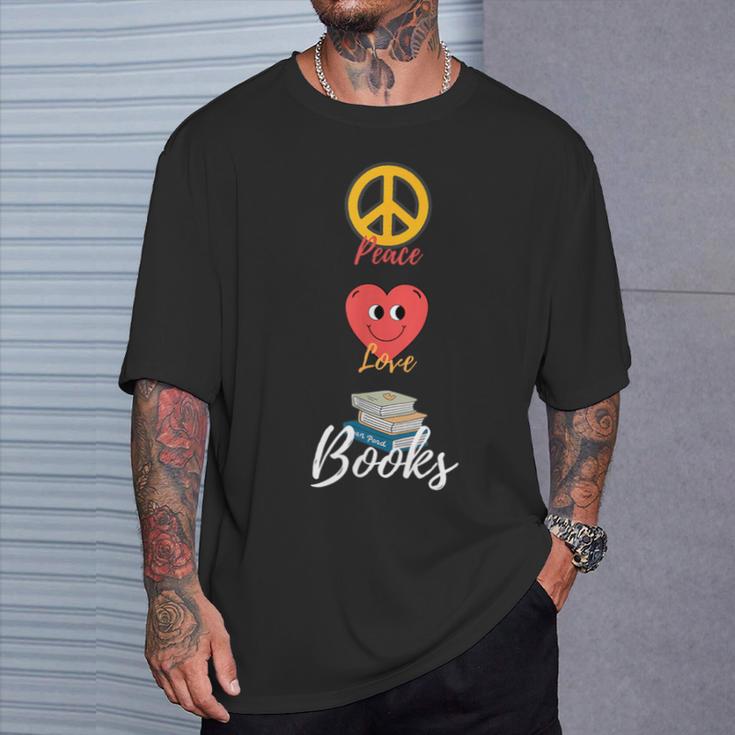 Peace Love Books Book Lovers Bookworm T-Shirt Gifts for Him Peace Love Books Book Lovers Bookworm T-Shirt Gifts for Him
