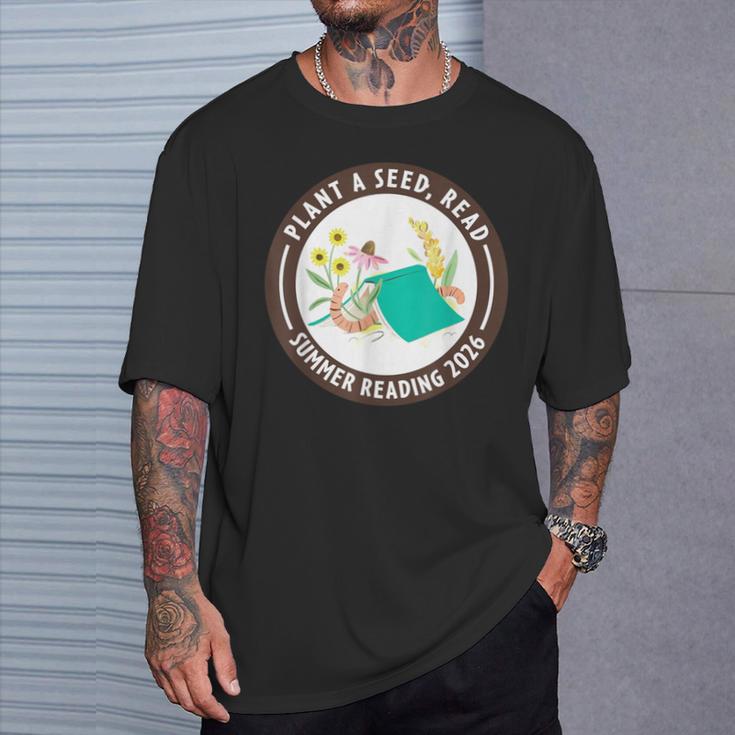 Plant A Seed Read Summer Reading 2026 Library Program Book T-Shirt Gifts for Him