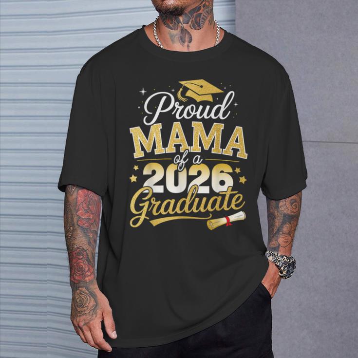 Proud Mama Of A Class Of 2026 Graduate Senior Graduation T-Shirt Gifts for Him