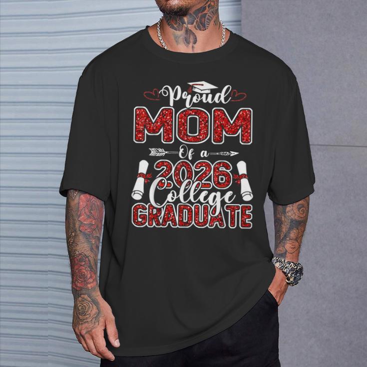 Proud Mom Of A 2026 College Graduate Graduation T-Shirt Gifts for Him