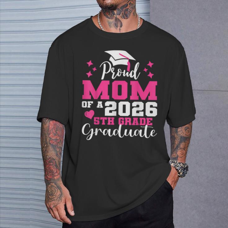 Proud Mom Of 5Th Grade Graduate 2026 Elementary Graduation T-Shirt Gifts for Him