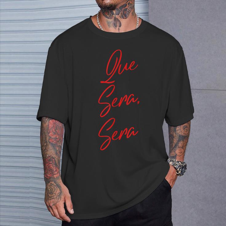 Queera、Sera、What Will Be Will Be Tシャツ 彼への贈り物