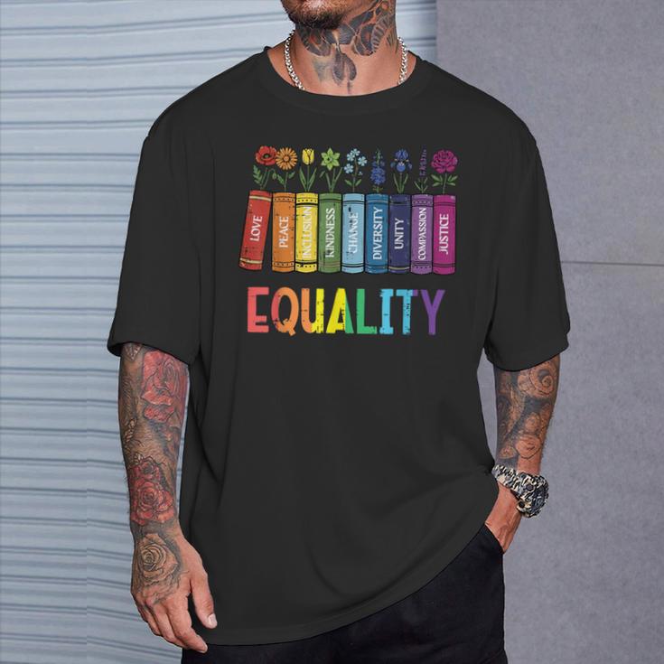 Rainbow Gay Books Flowers Equality LGBTQ Pride Women Men T-Shirt Gifts for Him