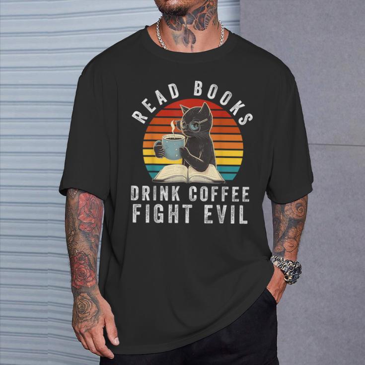 Read Books Drink Coffee Fight Evil Book Lover Worm Nerd T-Shirt Gifts for Him Read Books Drink Coffee Fight Evil Book Lover Worm Nerd T-Shirt Gifts for Him
