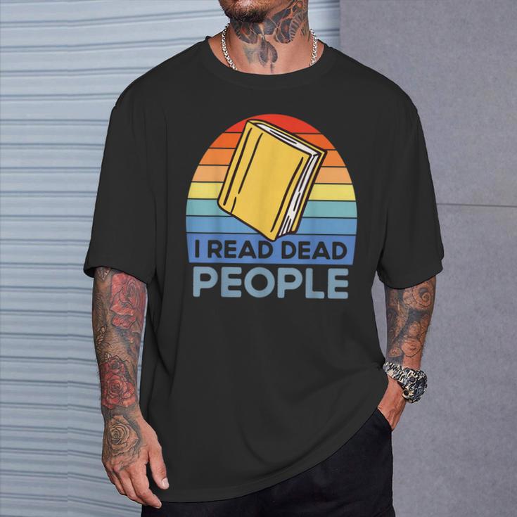 I Read Dead People Book Nerds Reading T-Shirt Gifts for Him
