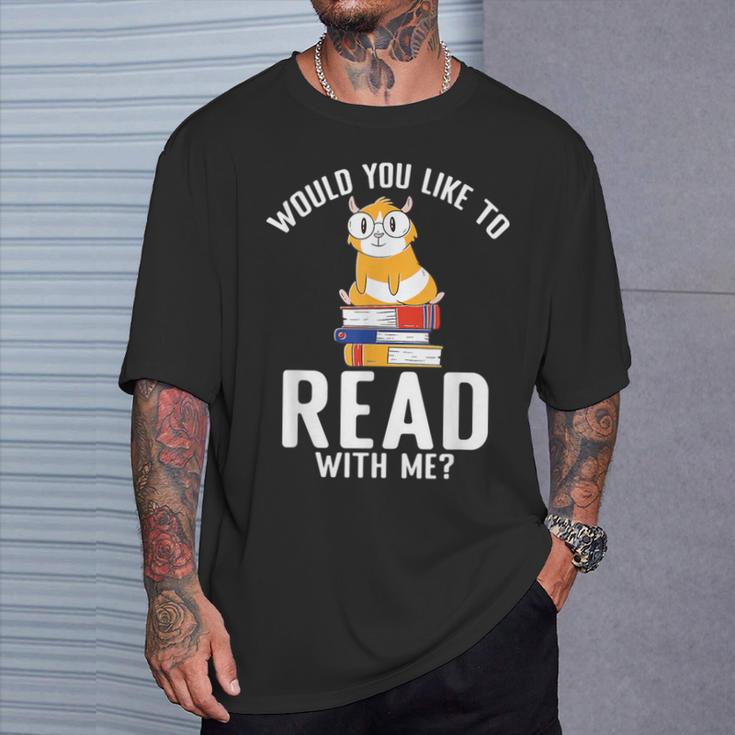 Would You Like To Read With Me Hamster Book T-Shirt Gifts for Him