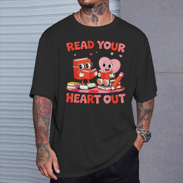 Read Your Heart Out Valentine Reading Book Girl Kid Teacher T-Shirt Gifts for Him