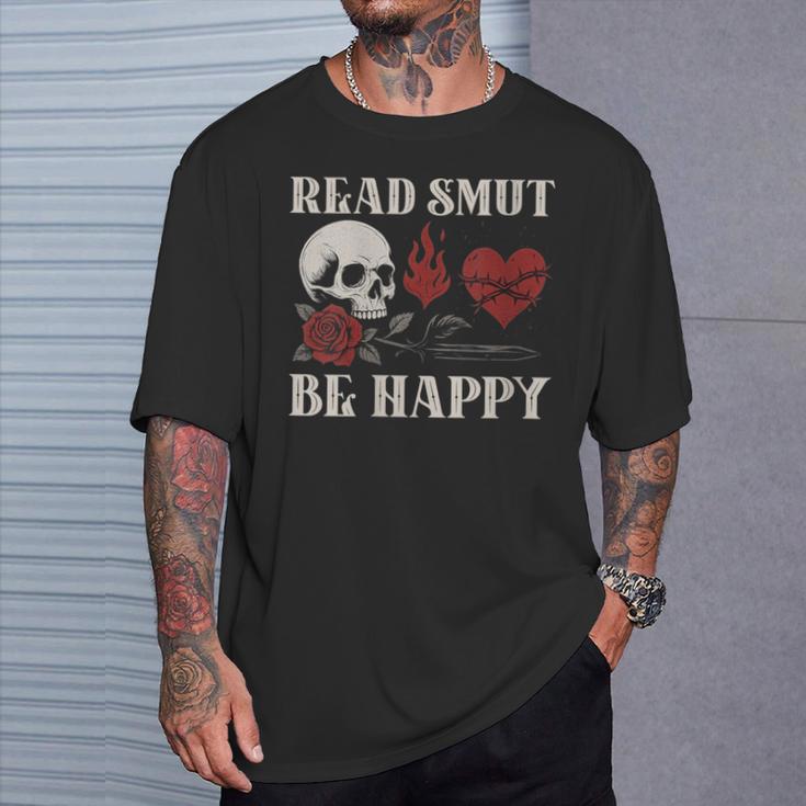 Read Smut Be Happy Dark Romance Merch Smutt Book Lover Women T-Shirt Gifts for Him Read Smut Be Happy Dark Romance Merch Smutt Book Lover Women T-Shirt Gifts for Him
