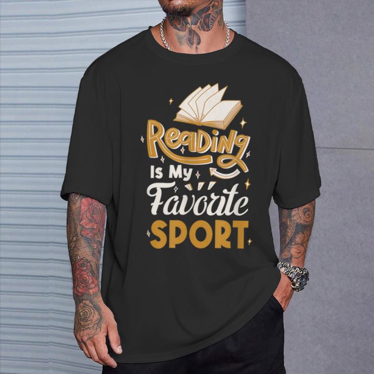 Reading Is My Favorite Sport Read Books For a Bookworm T-Shirt Gifts for Him