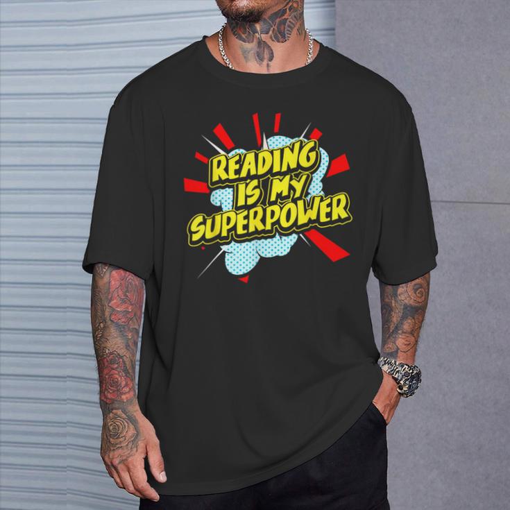Reading Is My Superpower For a Book Lovers Readers Reading T-Shirt Gifts for Him