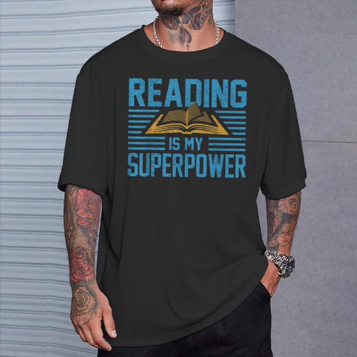 Reading Is My Superpower Read Books Lover Womens Mens T-Shirt Gifts for Him Reading Is My Superpower Read Books Lover Womens Mens T-Shirt Gifts for Him