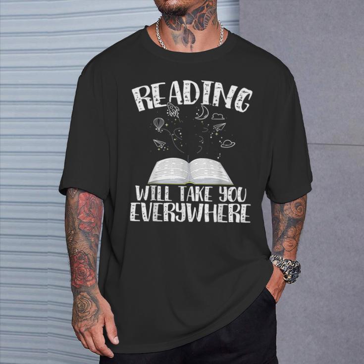 Reading Will Take You Everywhere Book Nerd Readers Sarcastic T-Shirt Gifts for Him