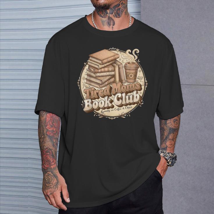 Retro Tired Moms Book Club Bookish Booktrovert Mother's Day T-Shirt Gifts for Him Retro Tired Moms Book Club Bookish Booktrovert Mother's Day T-Shirt Gifts for Him