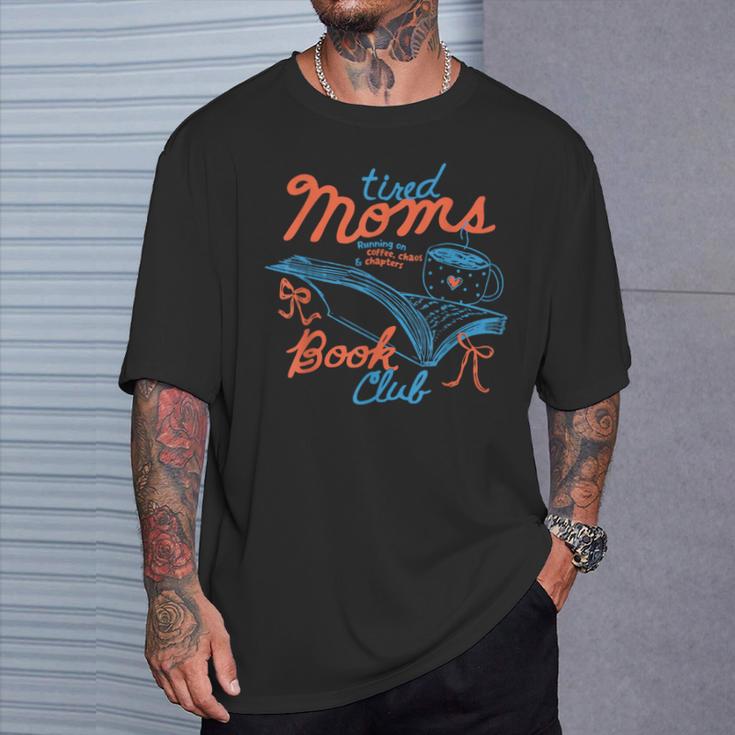 Retro Tired Moms Club Bookish Homebody Book Club Mom Women T-Shirt Gifts for Him