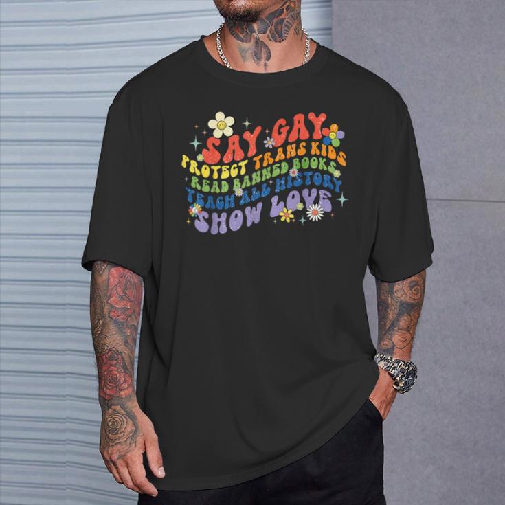Say Gay Protect Trans Kids Banned Books Teach ALL History T-Shirt Gifts for Him