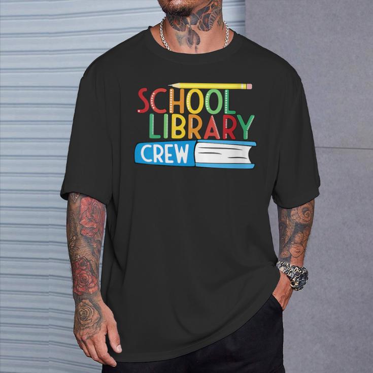 School Library Crew Teacher School Librarian Read More Books T-Shirt Gifts for Him School Library Crew Teacher School Librarian Read More Books T-Shirt Gifts for Him