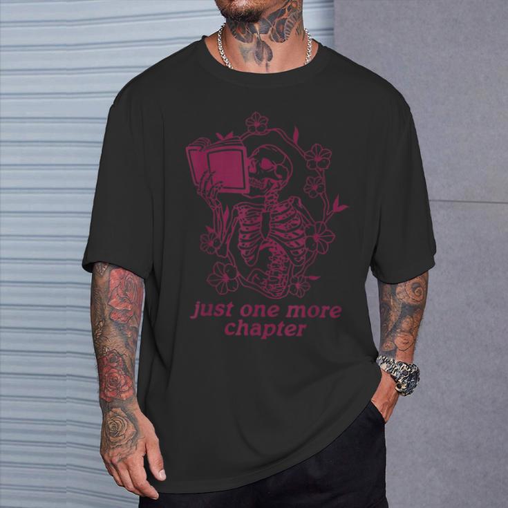 Skeleton Reading Book Just One More Chapter T-Shirt Gifts for Him
