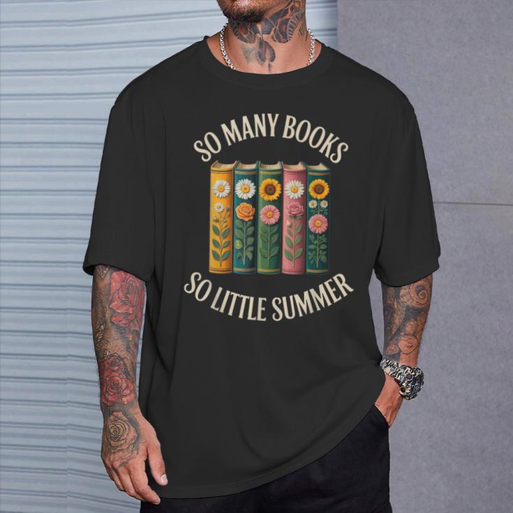 So Many Books So Little Summer Book Lover Teacher Cool T-Shirt Gifts for Him