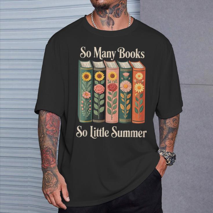 So Many Books So Little Summer Book Lover Teacher T-Shirt Gifts for Him So Many Books So Little Summer Book Lover Teacher T-Shirt Gifts for Him