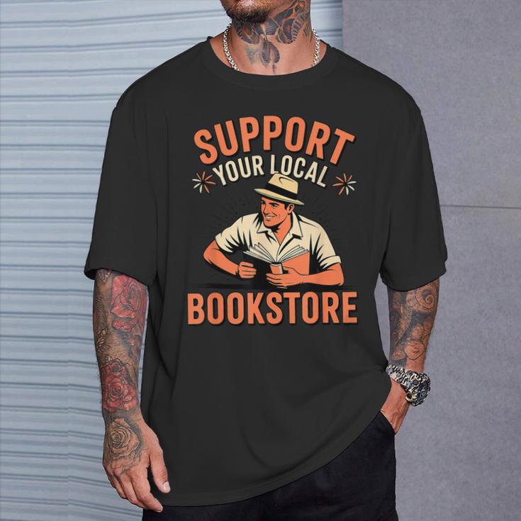 Support Your Local Bookstore Vintage Reader T-Shirt Gifts for Him