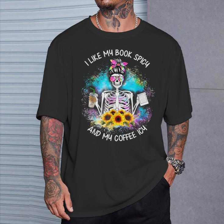 Tie-Dye Messy Bun Skull I Like My Books Spicy & My Coffee T-Shirt Gifts for Him