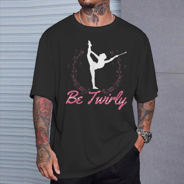 Be Twirly-Twirler バトントワリング Tシャツ 彼への贈り物