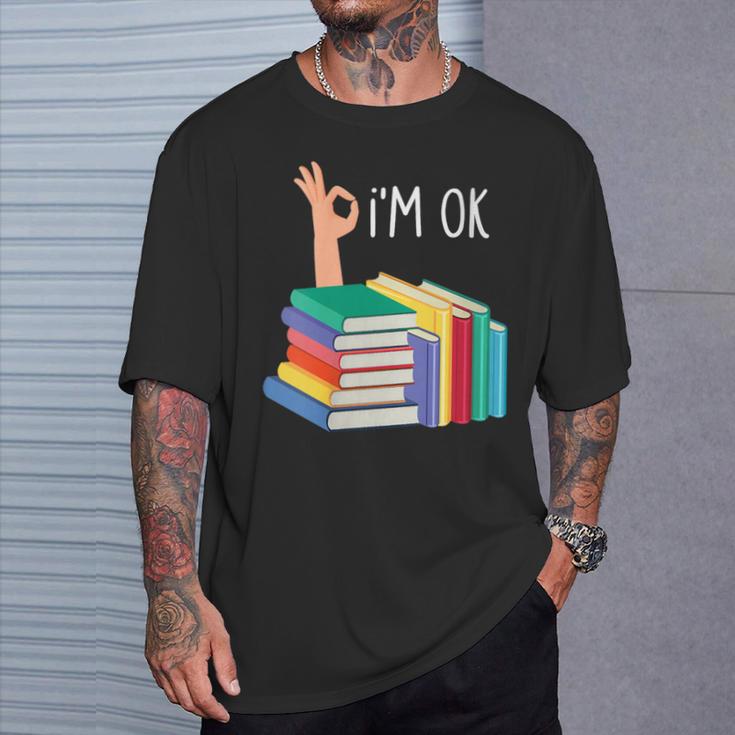 Women's Reading Books Librarian Reader Nerd I'm Ok T-Shirt Gifts for Him